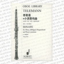 泰勒曼e小调奏鸣曲：为双簧管（长笛、小提琴）和通奏低音而作（含分谱）